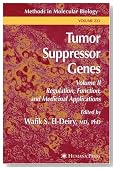 Tumor Suppressor Genes: Volume 2: Regulation, Function, and Medicinal Applications (Methods in Molecular Biology)