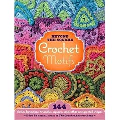 (Beyond the Square: Crochet Motifs: 144 Circles, Hexagons, Triangles, Squares, and Other Unexpected Shapes) By Eckman, Edie (Author) paperback on (07 , 2008)