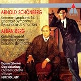 Schoenberg: Chamber Symphony / Berg: Chamber Concerto