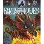 Cr�atures fantastiques de Collectif