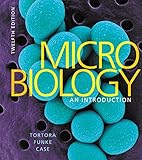 Microbiology: An Introduction (12th Edition)
