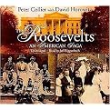 The Roosevelts (An American Saga Library Edition) (Unabridged) (Compact Disc)