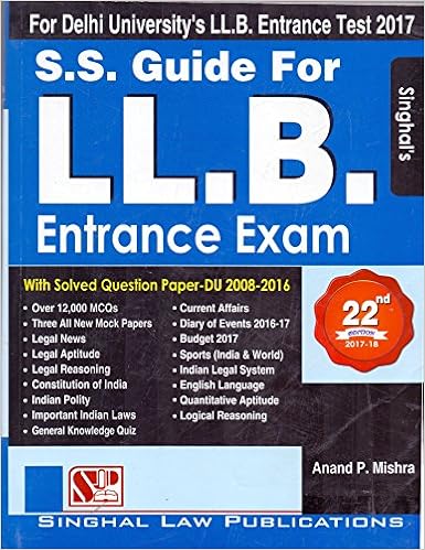 S.S Guide for L.L.B Entrance Exam -Book 2017 Edition-Anand P. Mishra