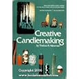 Creative Candlemaking P by Crown