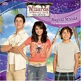 Magical Mistake (Wizards of Waverly Place 8x8)