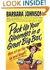 Pack Up Your Gloomies in a Great Big Box, Then Sit On the Lid and Laugh!