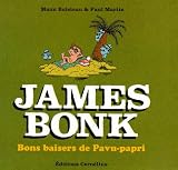 Revue Editions Cornélius  / James Bonk, Tome 3 : Bons baisers de Pavu-papri