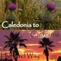 Caledonia to California