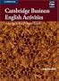 Cambridge Business English Activities: Serious Fun for Business English Students (Cambridge Copy Collection)