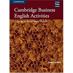 Cambridge Business English Activities: Serious Fun for Business English Students