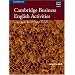 Cambridge Business English Activities: Serious Fun for Business English Students