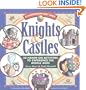 Knights & Castles: 50 Hands-On Activities to Experience the Middle Ages (Kaleidoscope Kids)