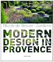 Nicole de Vesian: Gardens, Modern Design in Provence