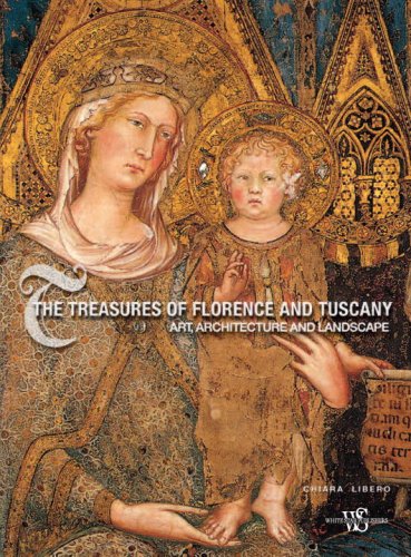 City Travel Guides Discounted  Books : The Treasures of Florence and Tuscany: Art, Architecture and Landscape