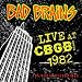 Live at CBGB 1982 - The Audio Recordings