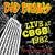 Live at CBGB 1982 - The Audio Recordings