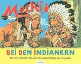 Mecki bei den Indianern - Eduard Rhein