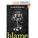 Blame: A Novel