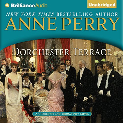 Dorchester Terrace: A Charlotte and Thomas Pitt Novel, Book 27