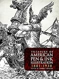 Treasury of American pen-and-ink illustration : 1881 to 1938 : 236 drawings by 103 artists
