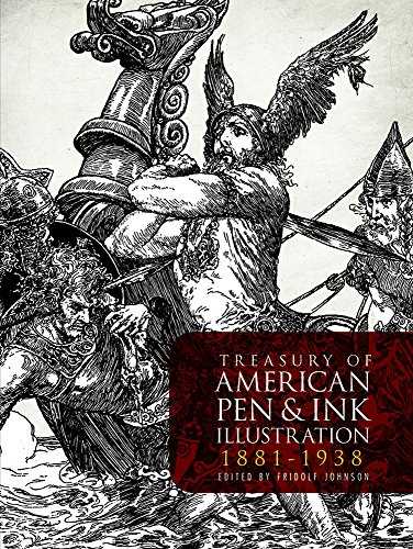 Treasury of American Pen & Ink Illustration 1881-1938 (Dover Fine Art, History of Art)