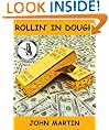 Rollin' in Dough: 101 Reasons You Are Filthy Rich (Monkey University Lecture Series #6)