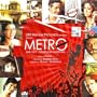 Life In a Metro One City Countless Emotions (Hindi Music/Bollywood Film Soundtrack/Indian Music)