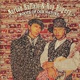 Roy Rogers Roots of Our Nature