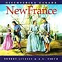 New France (The Discovering Canada Series)
