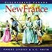 New France (The Discovering Canada Series)