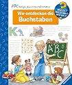 Wir entdecken die Buchstaben (Wieso? Weshalb? Warum?)