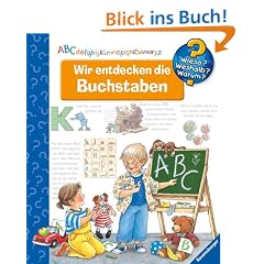 Wir entdecken die Buchstaben (Wieso? Weshalb? Warum?)