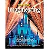 Walt Disney Imagineering: A Behind the Dreams Look at Making More Magic Real