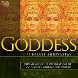 Goddess: Indian Music in Celebration of Goddesses Around The World