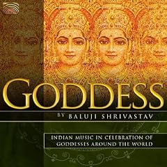 Goddess: Indian Music in Celeb