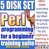 Perl Programming for a Beginner, 5-disk DVD Complete Training Suite. Edition 2009