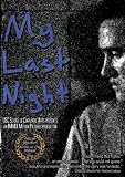 My Last Night (Directors Cut)