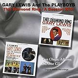 This Diamond Ring / A Session with Gary Lewis & the Playboys