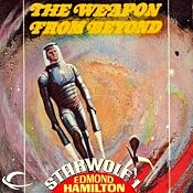 The Weapon from Beyond: Starwolf, Book 1 | Edmond Hamilton