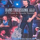 Hans Theessink - Live in Concert: A Blues & Roots Revue