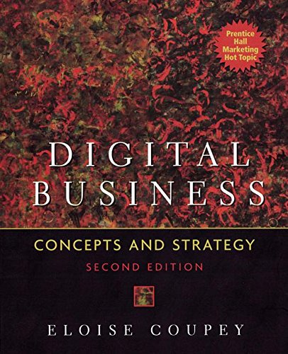Digital Business: Concepts and Strategies, 2nd Edition