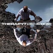 Amazon.com: A Brief Crack of Light [Explicit]: Therapy?: MP3 Downloads
