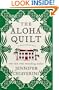 The Aloha Quilt: An Elm Creek Quilts Novel