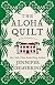 The Aloha Quilt