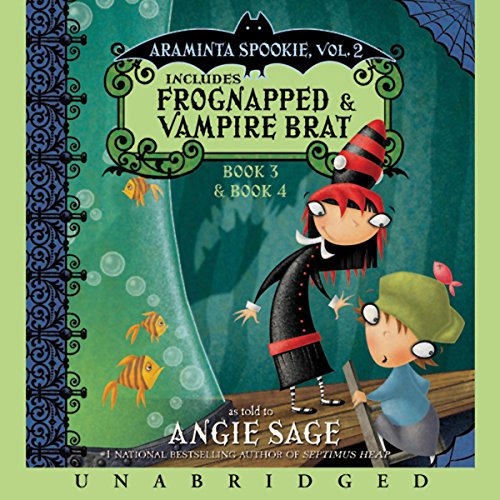 Araminta Spookie, Books 3 & 4: Frognapped & Vampire Brat