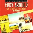 Eddy Arnold. The Tennessee Plowboy - His 59 Finest 1944-1955