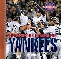 101 Reasons to Love the Yankees (Revised)