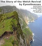 The Story of the Welsh Revival by Eyewitnesses [Active Table of Contents] [Bonus chapter]