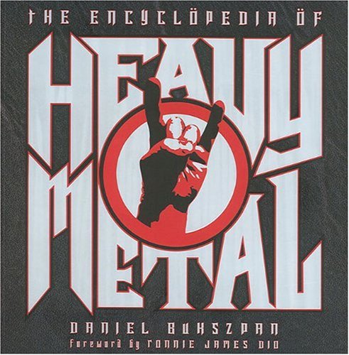 The Encyclopedia of Heavy Metal