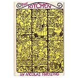 The kitchen;: A delicious account of the authors years as a grand hotel cook